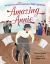 Amazing Annie : The Spectacular and Mostly True Adventures of Annie Kopchovsky