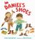 In Daniel's Shoes