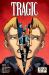 Tragic Volume 1 Tragic Volume 1