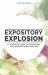 Expository Explosion : A Teacher's Guide to Expository and Informational Writing