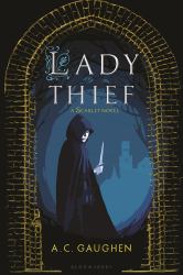 Lady Thief : A Scarlet Novel