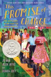 This Promise of Change : One Girl's Story in the Fight for School Equality