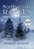 Northwoods Roots : Once upon a Time in the Northwoods
