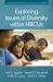 Exploring Issues of Diversity Within HBCUs