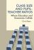 Class Size and Pupil Teacher Ratios : Where Education and Economics Collide