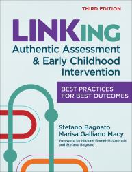 LINKing Authentic Assessment and Early Childhood Intervention : Best Practices for Best Outcomes