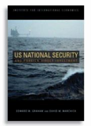 U. S. National Security and Foreign Direct Investment