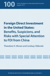 Foreign Direct Investment in the United States : Benefits, Suspicions, and Risks with Special Attention to FDI from China