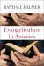 Evangelicalism in America