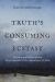 Truth's Consuming Ecstasy : Literary and Philosophical Investigations of the Apocalypse of John