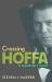 Crossing Hoffa : A Teamster's Story Crossing Hoffa : A Teamster's Story