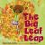 The Big Leaf Leap The Big Leaf Leap