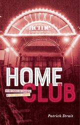 Home Club : Up-And-Comers and Comebacks at Acme Comedy Company