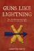 Guns Like Lightning : The 1st Minnesota Light Artillery in the Civil War