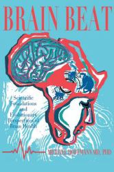 Brain Beat : A Scientific and Evolutionary Perspective of Brain Health