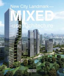 New City Landmark : Mixed-Use Architecture