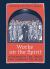 Works on the Spirit : Athanasius's Letters to Serapion on the Holy Spirit, and, Didymus's on the Holy Spirit Works on the Spirit : Athanasius's Letters to Serapion on the Holy Spirit, and, Didymus's on the Holy Spirit