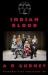 Indian Blood Indian Blood
