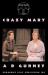 Crazy Mary Crazy Mary