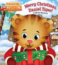 Merry Christmas, Daniel Tiger! : A Lift-The-Flap Book