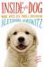 Inside of a Dog -- Young Readers Edition : What Dogs See, Smell, and Know