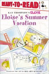 Eloise's Summer Vacation : Ready-To-Read Level 1