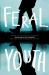 Feral Youth Feral Youth
