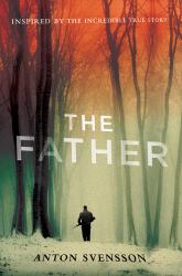 The Father : Made in Sweden, Part I