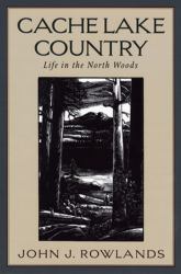 Cache Lake Country : Life in the North Woods