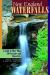 New England Waterfalls : A Guide to More Than 200 Cascades and Waterfalls New England Waterfalls : A Guide to More Than 200 Cascades and Waterfalls