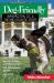 Dog-Friendly Washington, D. C. and the Mid-Atlantic States : Includes New Jersey, Eastern Pennsylvania, Delaware, Maryland and Northern Virginia