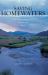 Saving Homewaters : The Story of Montanas Streams and Rivers