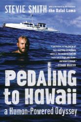 Pedaling to Hawaii : A Human-Powered Odyssey