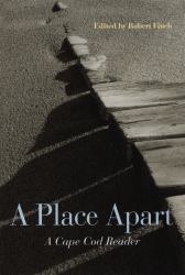 A Place Apart : A Cape Cod Reader