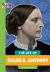 The Life of Susan B. Anthony