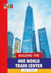Building the One World Trade Center