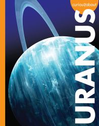 Curious about Uranus