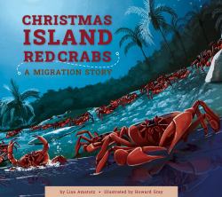Christmas Island Crabs : A Migration Story