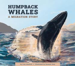 Humpback Whales : A Migration Story