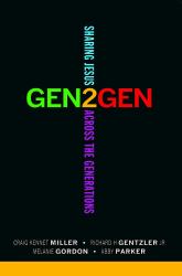Gen2Gen : Sharing Jesus Across the Generations