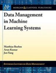 Data Management in Machine Learning Systems