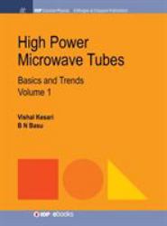 High Power Microwave Tubes : Basics and Trends, Volume 1
