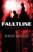 Faultline : A Harrison/Wolffe Mystery