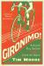 Gironimo! : Riding the Very Terrible 1914 Tour of Italy