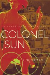 Colonel Sun : A James Bond Adventure