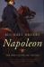 Napoleon : The Spirit of the Age: 1805-1810