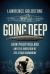 Going Deep