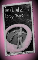 Isn't She Ladylike