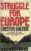 The Struggle for Europe
