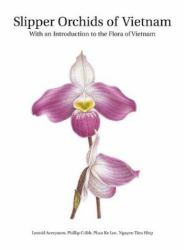 Slipper Orchids of Vietnam